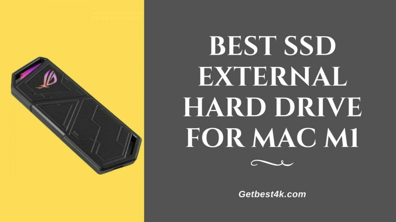 best external drive for m1 mac mini